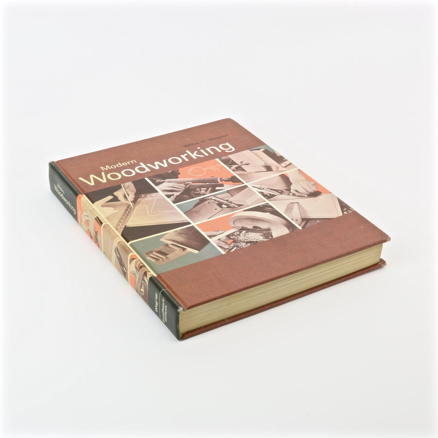 Modern Woodworking book by Willis H. Wagner